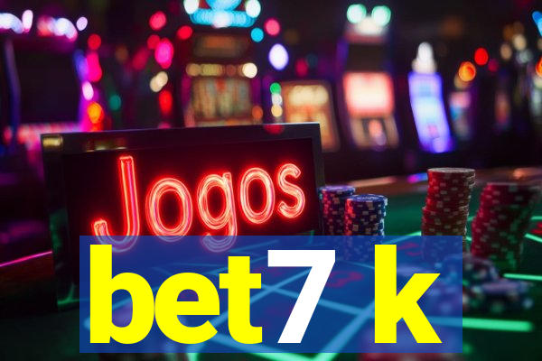 bet7 k